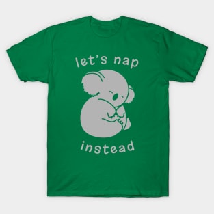 Let's Nap Koala T-Shirt